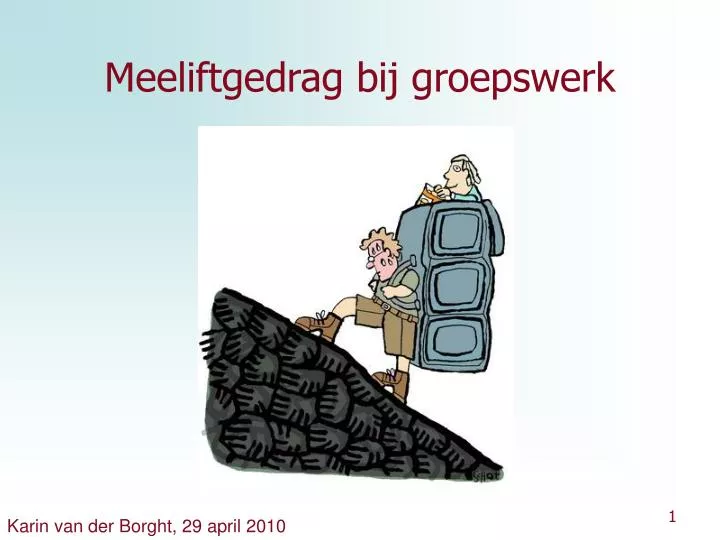 meeliftgedrag bij groepswerk