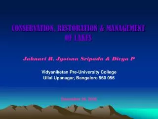 CONSERVATION, RESTORATION &amp; MANAGEMENT OF LAKES