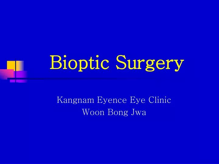 bioptic surgery
