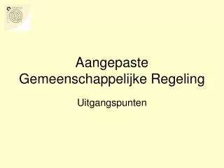 aangepaste gemeenschappelijke regeling