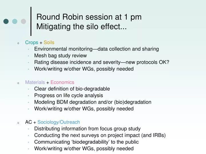 round robin session at 1 pm mitigating the silo effect