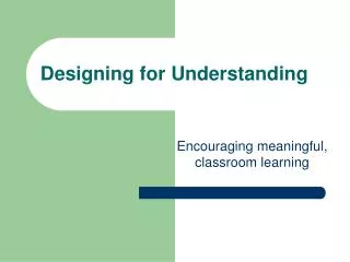 Designing for Understanding