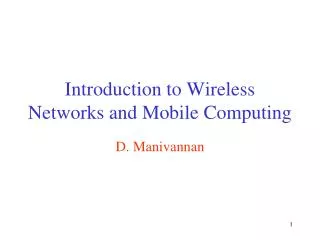 Introduction to Wireless Networks and Mobile Computing