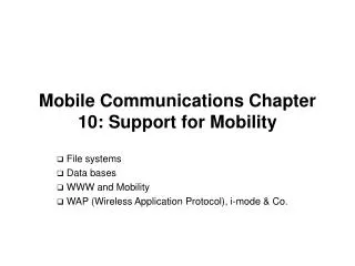 Mobile Communications Chapter 10: Support for Mobility