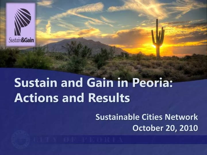 sustain and gain in peoria actions and results