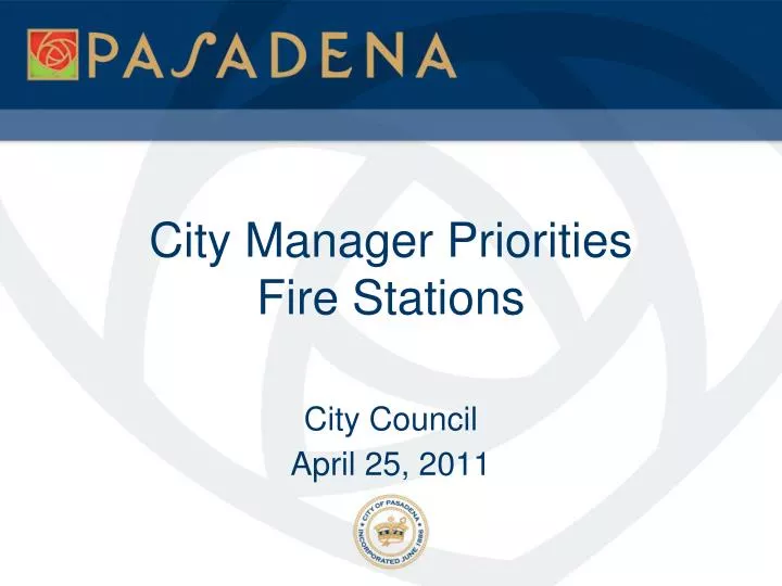 city manager priorities fire stations