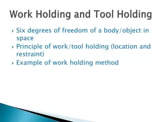 Work Holding and Tool Holding