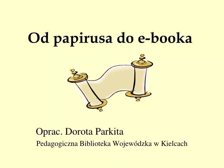 od papirusa do e booka