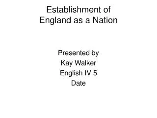 Establishment of England as a Nation