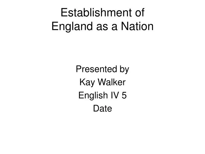 establishment of england as a nation