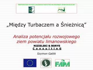 mi dzy turbaczem a nie nic