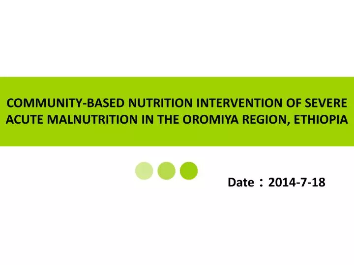community based nutrition intervention of severe acute malnutrition in the oromiya region ethiopia
