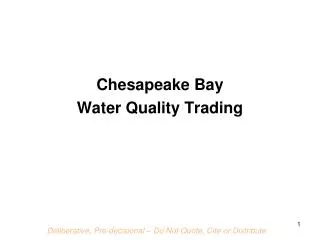 Chesapeake Bay Water Quality Trading