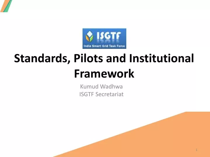 standards pilots and institutional framework