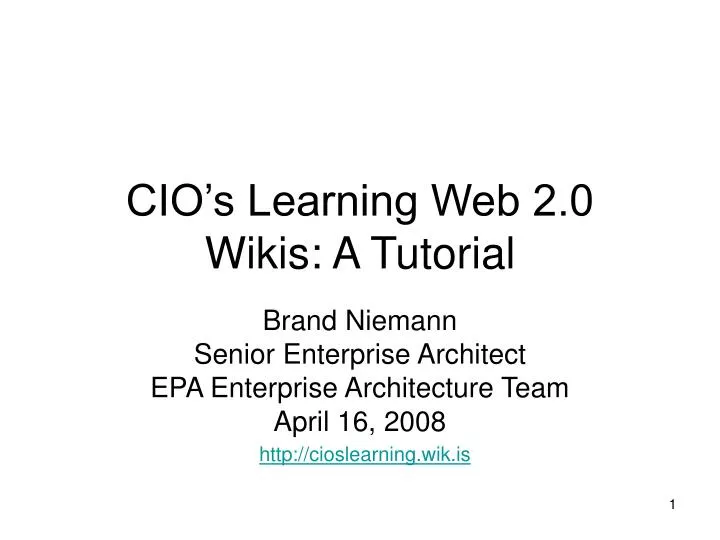 cio s learning web 2 0 wikis a tutorial