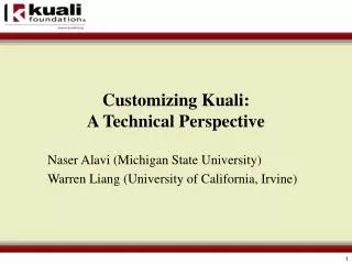 Customizing Kuali: A Technical Perspective