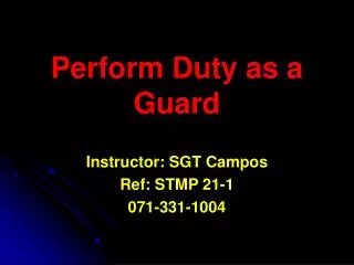 Perform Duty as a Guard