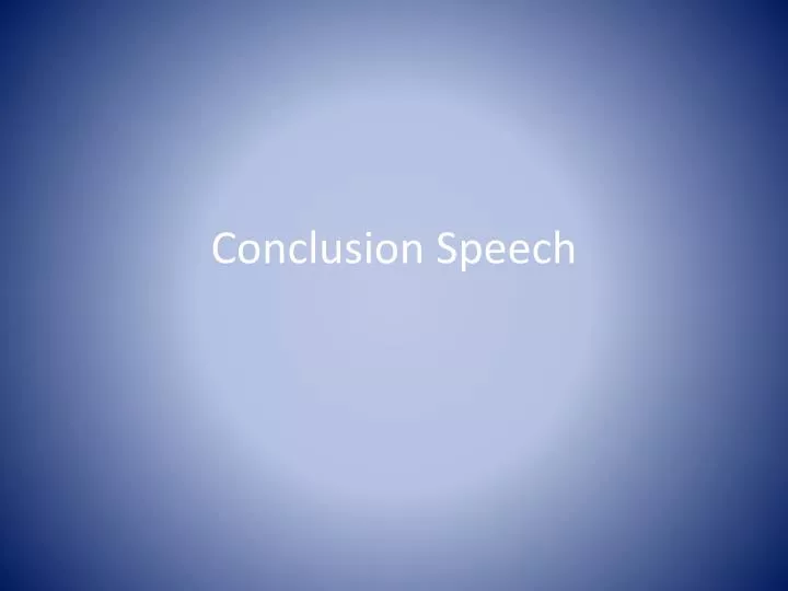 conclusion speech