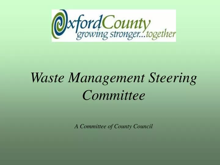 waste management steering committee a committee of county council
