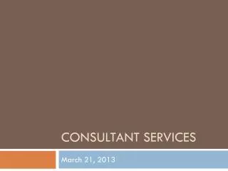 CONSULTANT SERVICES