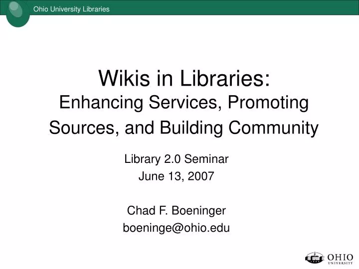 wikis in libraries enhancing services promoting sources and building community
