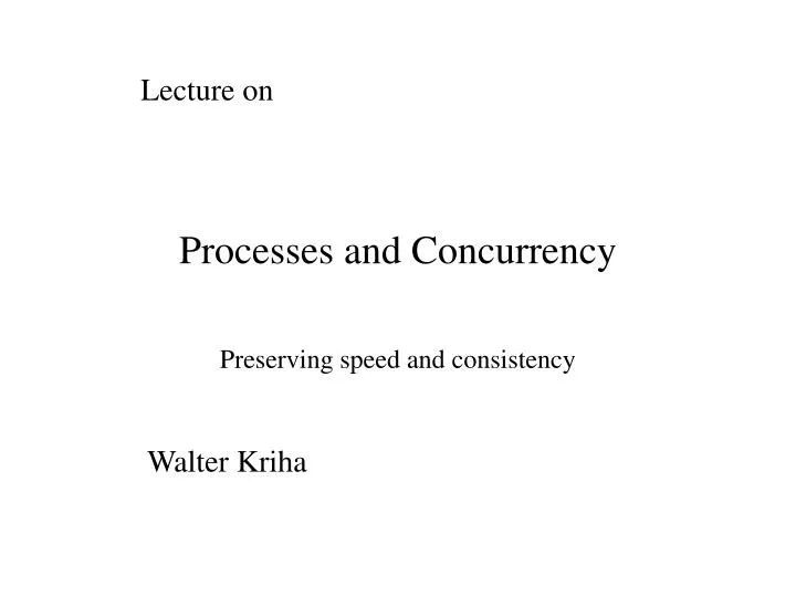 processes and concurrency