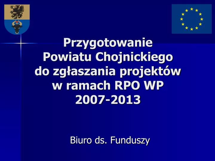 przygotowanie powiatu chojnickiego do zg aszania projekt w w ramach rpo wp 2007 2013