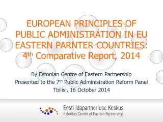 B y Estonian Centre of Eastern Partnership