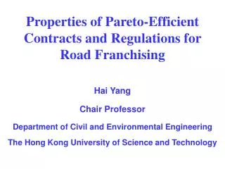 Properties of Pareto-Efficient Contracts and Regulations for Road Franchising