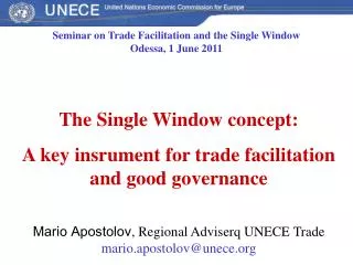 The Single Window concept: A key insrument for trade facilitation and good governance