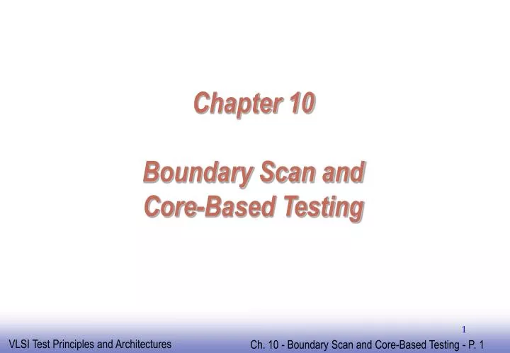chapter 10 boundary scan and core based testing