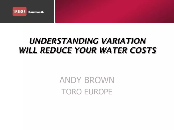 understanding variation will reduce your water costs
