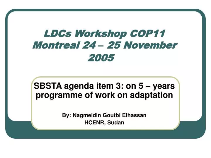 ldcs workshop cop11 montreal 24 25 november 2005