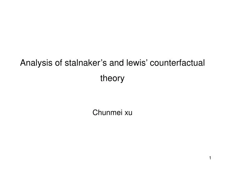 analysis of stalnaker s and lewis counterfactual theory