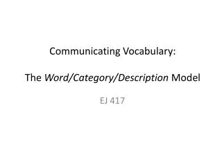 Communicating Vocabulary: The Word/Category/Description Model