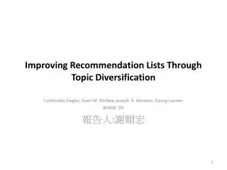 Improving Recommendation Lists Through Topic Diversification