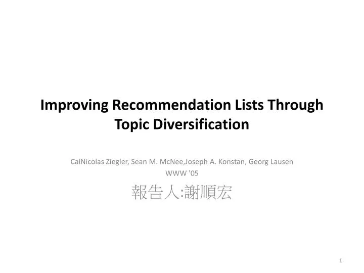 improving recommendation lists through topic diversification