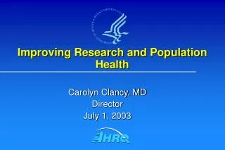 Improving Research and Population Health