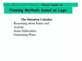 Planning Methods based on Logic