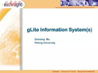 gLite Information System(s )