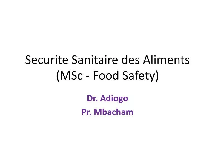 securite sanitaire des aliments msc food safety