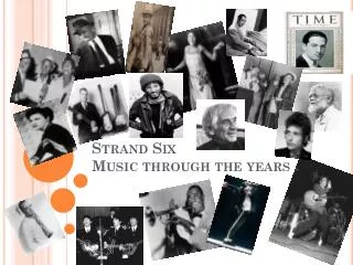 strand six music through the years