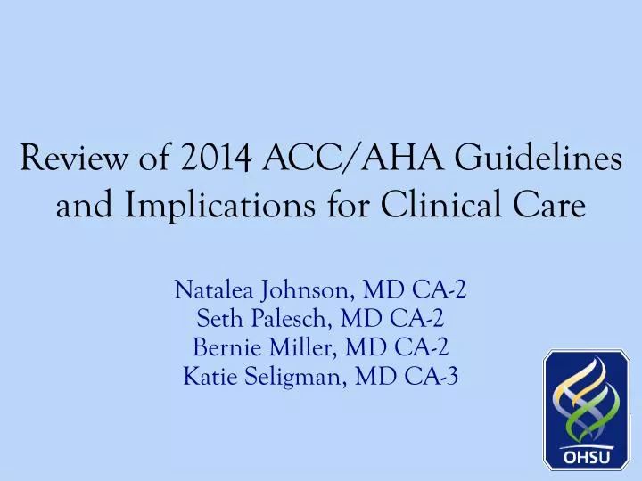 review of 2014 acc aha guidelines and implications for clinical care