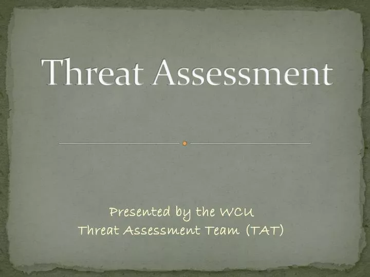 threat assessment