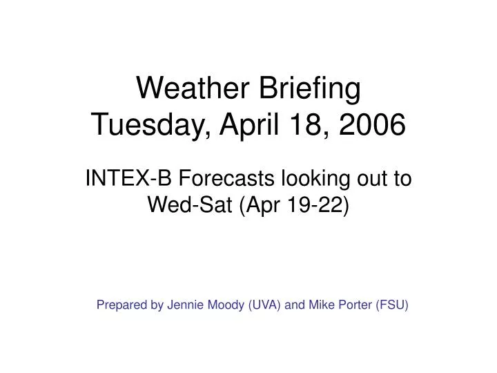 weather briefing tuesday april 18 2006