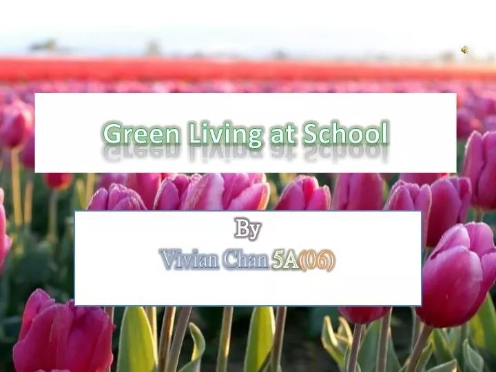 green living at school