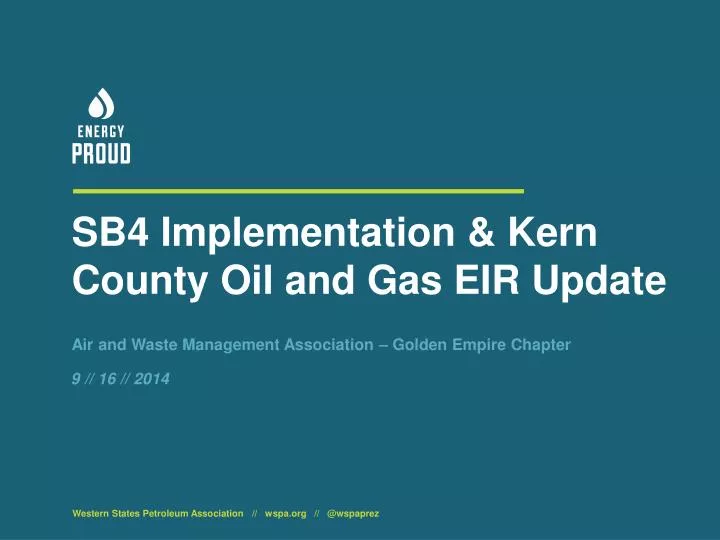 sb4 implementation kern county oil and gas eir update