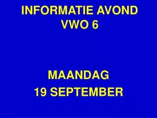 informatie avond vwo 6