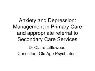 Dr Claire Littlewood Consultant Old Age Psychiatrist