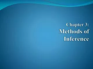 Chapter 3: Methods of Inference